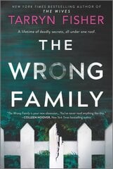 Wrong Family: A Thriller Original ed. цена и информация | Fantastinės, mistinės knygos | pigu.lt