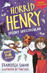Horrid Henry: Spooky Spectacular цена и информация | Книги для подростков  | pigu.lt