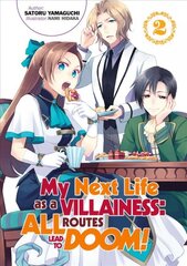 My Next Life as a Villainess: All Routes Lead to Doom! Volume 2: All Routes Lead to Doom! Volume 2 kaina ir informacija | Fantastinės, mistinės knygos | pigu.lt