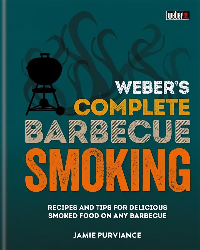 Weber's complete bbq smoking kaina ir informacija | Receptų knygos | pigu.lt