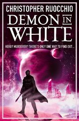 Demon in White: Book Three kaina ir informacija | Fantastinės, mistinės knygos | pigu.lt