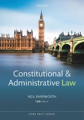 Constitutional and Administrative Law 12th Revised edition kaina ir informacija | Ekonomikos knygos | pigu.lt
