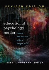 Educational Psychology Reader: The Art and Science of How People Learn - Revised Edition 2nd Revised edition цена и информация | Книги по социальным наукам | pigu.lt