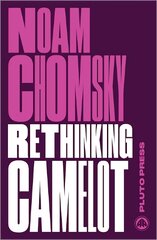 Rethinking Camelot: JFK, the Vietnam War, and U.S. Political Culture цена и информация | Исторические книги | pigu.lt