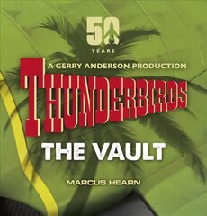 Thunderbirds: The Vault: celebrating over 50 years of the classic series kaina ir informacija | Knygos apie meną | pigu.lt