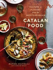 Catalan Food: Culture and Flavors from the Mediterranean цена и информация | Книги рецептов | pigu.lt