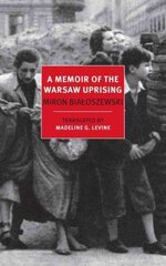 Memoir Of The Warsaw Uprising Main kaina ir informacija | Istorinės knygos | pigu.lt