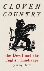 Cloven Country: The Devil and the English Landscape цена и информация | Исторические книги | pigu.lt