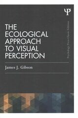 Ecological Approach to Visual Perception: Classic Edition Classic ed цена и информация | Книги по социальным наукам | pigu.lt