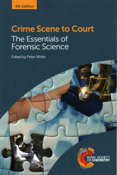 Crime Scene to Court: The Essentials of Forensic Science 4th New edition kaina ir informacija | Socialinių mokslų knygos | pigu.lt