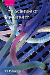Science of Ice Cream 2nd revision of 2nd New edition kaina ir informacija | Socialinių mokslų knygos | pigu.lt