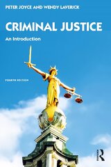 Criminal Justice: An Introduction 4th edition цена и информация | Книги по экономике | pigu.lt