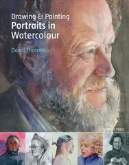 Drawing & Painting Portraits in Watercolour цена и информация | Книги о питании и здоровом образе жизни | pigu.lt