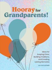 Hooray for Grandparents: Hooray for Grandparents цена и информация | Самоучители | pigu.lt