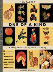 One of a Kind: A Story About Sorting and Classifying цена и информация | Книги для подростков и молодежи | pigu.lt