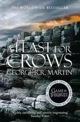 Feast for Crows: Book 4 of a Song of Ice and Fire, Book 4 цена и информация | Фантастика, фэнтези | pigu.lt