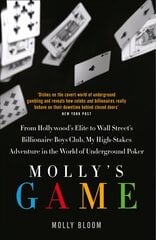 Molly's Game: The Riveting Book That Inspired the Aaron Sorkin Film kaina ir informacija | Biografijos, autobiografijos, memuarai | pigu.lt