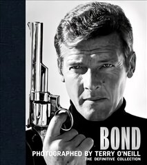 Bond: Photographed by Terry O'Neill: The Definitive Collection kaina ir informacija | Fotografijos knygos | pigu.lt