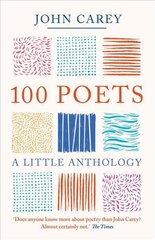 100 Poets: A Little Anthology kaina ir informacija | Poezija | pigu.lt