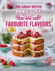 Great British Bake Off: Favourite Flavours: The official 2022 Great British Bake Off book kaina ir informacija | Receptų knygos | pigu.lt