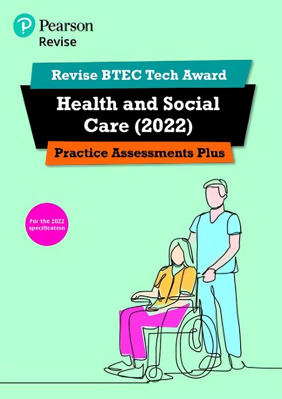 Pearson Revise BTEC Tech Award Health and Social Care 2022 Practice Assessments Plus: for home learning, 2022 and 2023 assessments and exams цена и информация | Knygos paaugliams ir jaunimui | pigu.lt