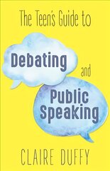 Teen's Guide to Debating and Public Speaking цена и информация | Книги для подростков  | pigu.lt