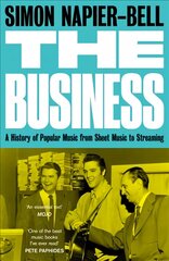 Business: A History of Popular Music from Sheet Music to Streaming kaina ir informacija | Ekonomikos knygos | pigu.lt