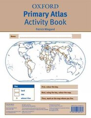 Oxford Primary Atlas Activity Book 2011 kaina ir informacija | Knygos paaugliams ir jaunimui | pigu.lt