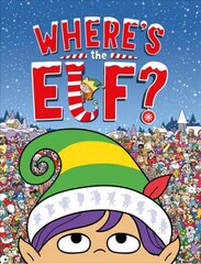 Where's the Elf?: A Christmas Search and Find Book kaina ir informacija | Knygos paaugliams ir jaunimui | pigu.lt