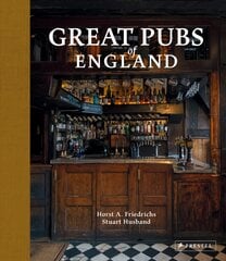 Great Pubs of England: Thirty-three of England's Best Hostelries from the Home Counties to the North kaina ir informacija | Fotografijos knygos | pigu.lt