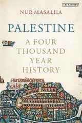 Palestine: A Four Thousand Year History цена и информация | Исторические книги | pigu.lt