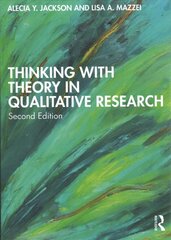 Thinking with theory in qualitative research kaina ir informacija | Socialinių mokslų knygos | pigu.lt