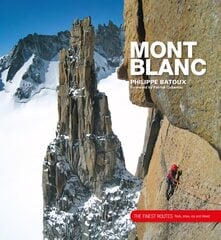Mont Blanc: The Finest Routes цена и информация | Книги о питании и здоровом образе жизни | pigu.lt