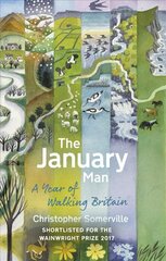 January Man: A Year of Walking Britain kaina ir informacija | Knygos apie sveiką gyvenseną ir mitybą | pigu.lt