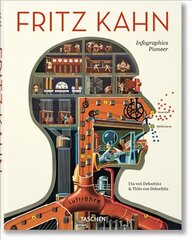 Fritz Kahn. Infographics Pioneer Multilingual edition цена и информация | Книги об искусстве | pigu.lt