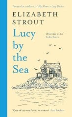 Lucy by the Sea: From the Booker-shortlisted author of Oh William! kaina ir informacija | Fantastinės, mistinės knygos | pigu.lt
