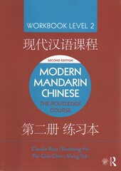 Modern Mandarin Chinese: The Routledge Course Workbook Level 2 2nd edition цена и информация | Пособия по изучению иностранных языков | pigu.lt