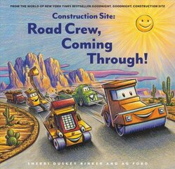 Construction Site: Road Crew, Coming Through! цена и информация | Книги для самых маленьких | pigu.lt