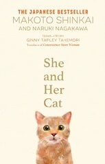 She and her Cat: for fans of Travelling Cat Chronicles and Convenience Store Woman цена и информация | Фантастика, фэнтези | pigu.lt