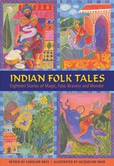 Indian Folk Tales: Eighteen Stories of Magic, Fate, Bravery and Wonder kaina ir informacija | Knygos paaugliams ir jaunimui | pigu.lt