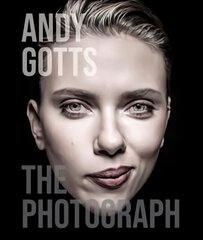 Andy Gotts: The Photograph цена и информация | Книги по фотографии | pigu.lt
