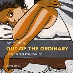 Anita Klein: Out of the Ordinary: Forty Years of Printmaking цена и информация | Книги об искусстве | pigu.lt