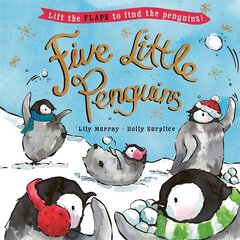 Five Little Penguins: A lift-the-flap Christmas picture book цена и информация | Книги для малышей | pigu.lt