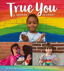 True You: A Gender Journey цена и информация | Книги для подростков и молодежи | pigu.lt