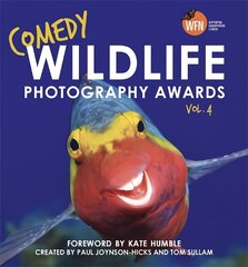 Comedy Wildlife Photography Awards Vol. 4 kaina ir informacija | Fantastinės, mistinės knygos | pigu.lt