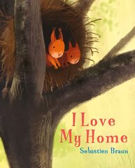 I Love My Home цена и информация | Книги для самых маленьких | pigu.lt