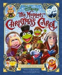 Disney: The Muppet Christmas Carol: The Illustrated Holiday Classic kaina ir informacija | Knygos mažiesiems | pigu.lt