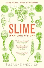 Slime: A Natural History цена и информация | Книги по экономике | pigu.lt