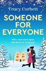 Someone for Everyone: A heartwarming festive love story kaina ir informacija | Fantastinės, mistinės knygos | pigu.lt
