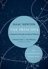 Principia: The Authoritative Translation: Mathematical Principles of Natural Philosophy kaina ir informacija | Ekonomikos knygos | pigu.lt